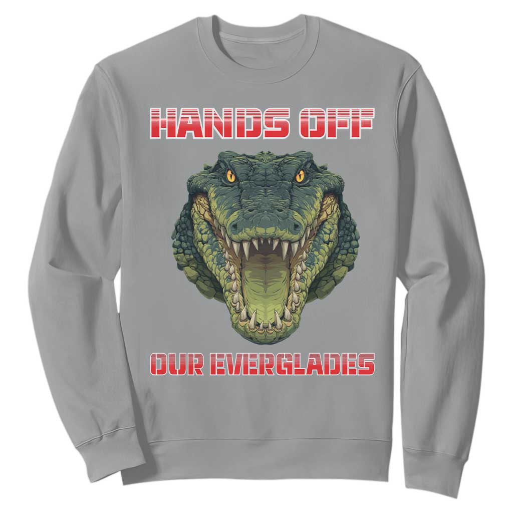 Hands Off Our Everglades Sweatshirt Fierce Alligator Protest TS02 Sport Gray Print Your Wear