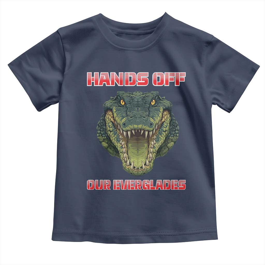 Hands Off Our Everglades Toddler T Shirt Fierce Alligator Protest TS02 Navy Print Your Wear