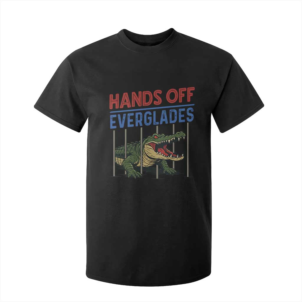 Hands Off Everglades T Shirt For Kid Alligator Protest TS02 Black Print Your Wear