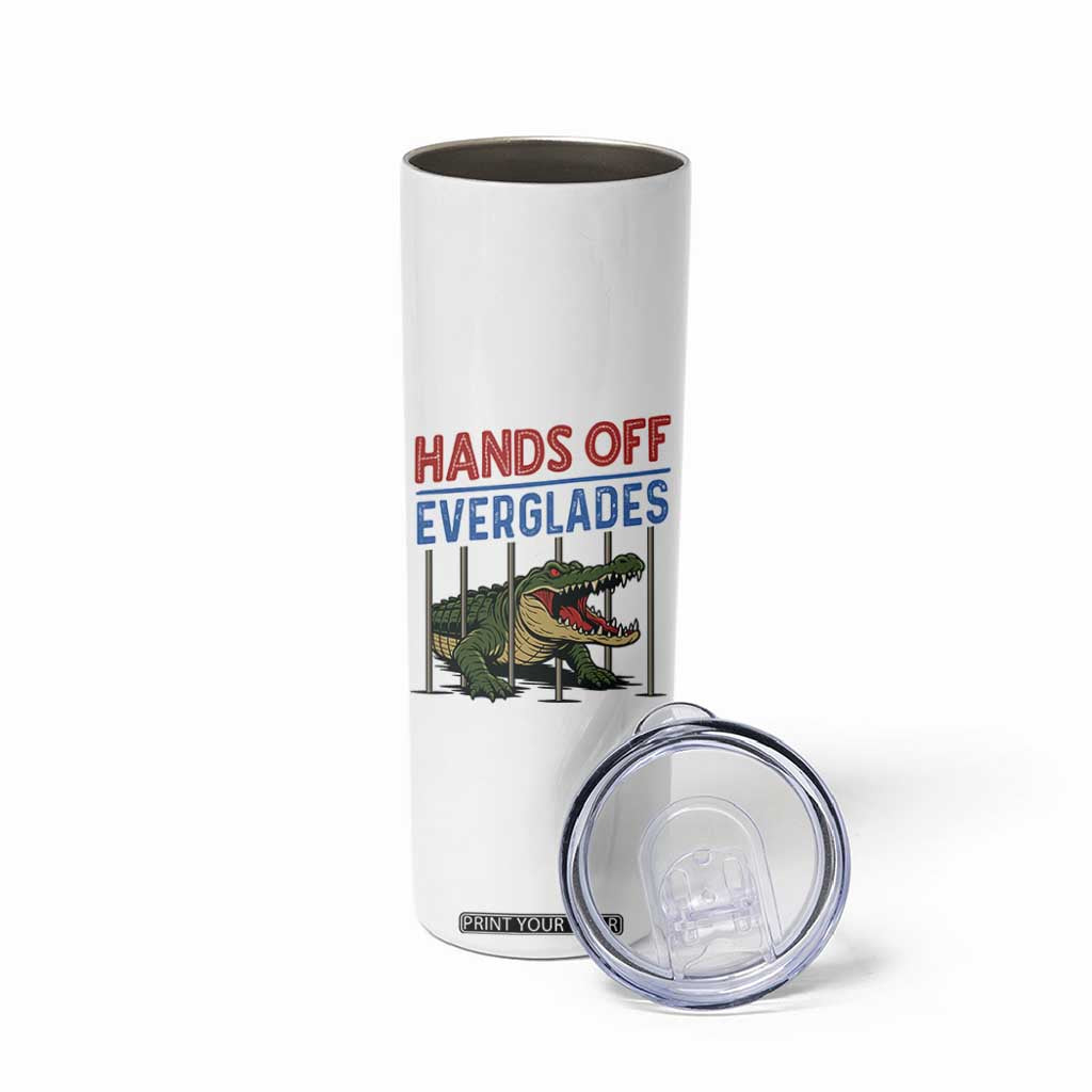 Hands Off Everglades Skinny Tumbler Alligator Protest TS02 Print Your Wear