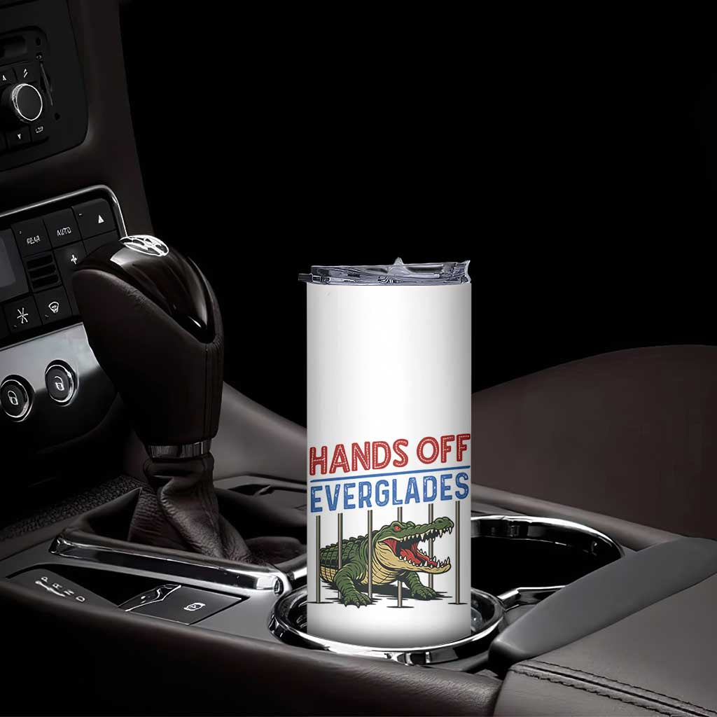 Hands Off Everglades Skinny Tumbler Alligator Protest TS02 Print Your Wear