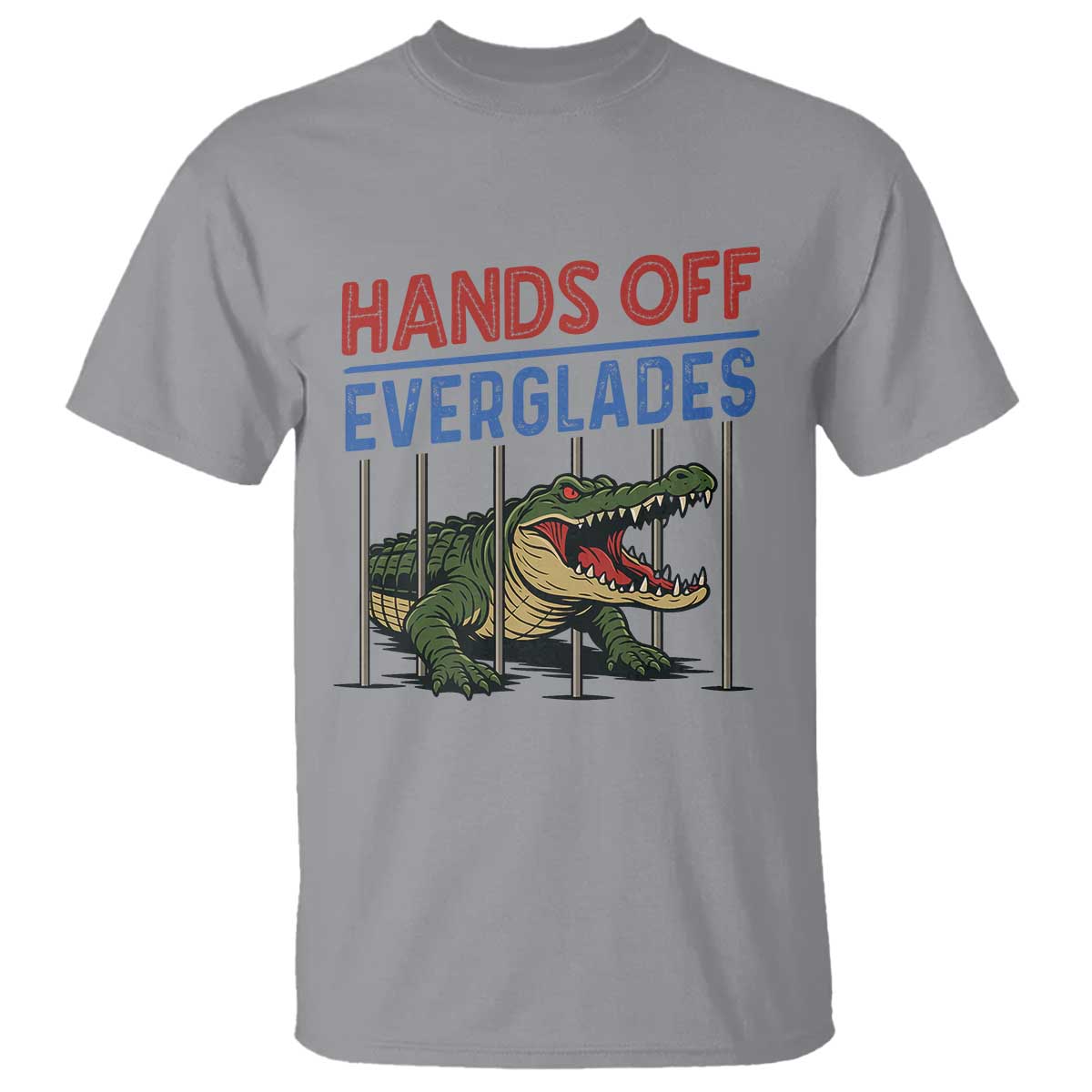 Hands Off Everglades T Shirt Alligator Protest TS02 Sport Gray Print Your Wear