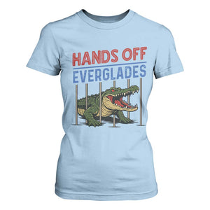 Hands Off Everglades T Shirt For Women Alligator Protest TS02 Light Blue Print Your Wear