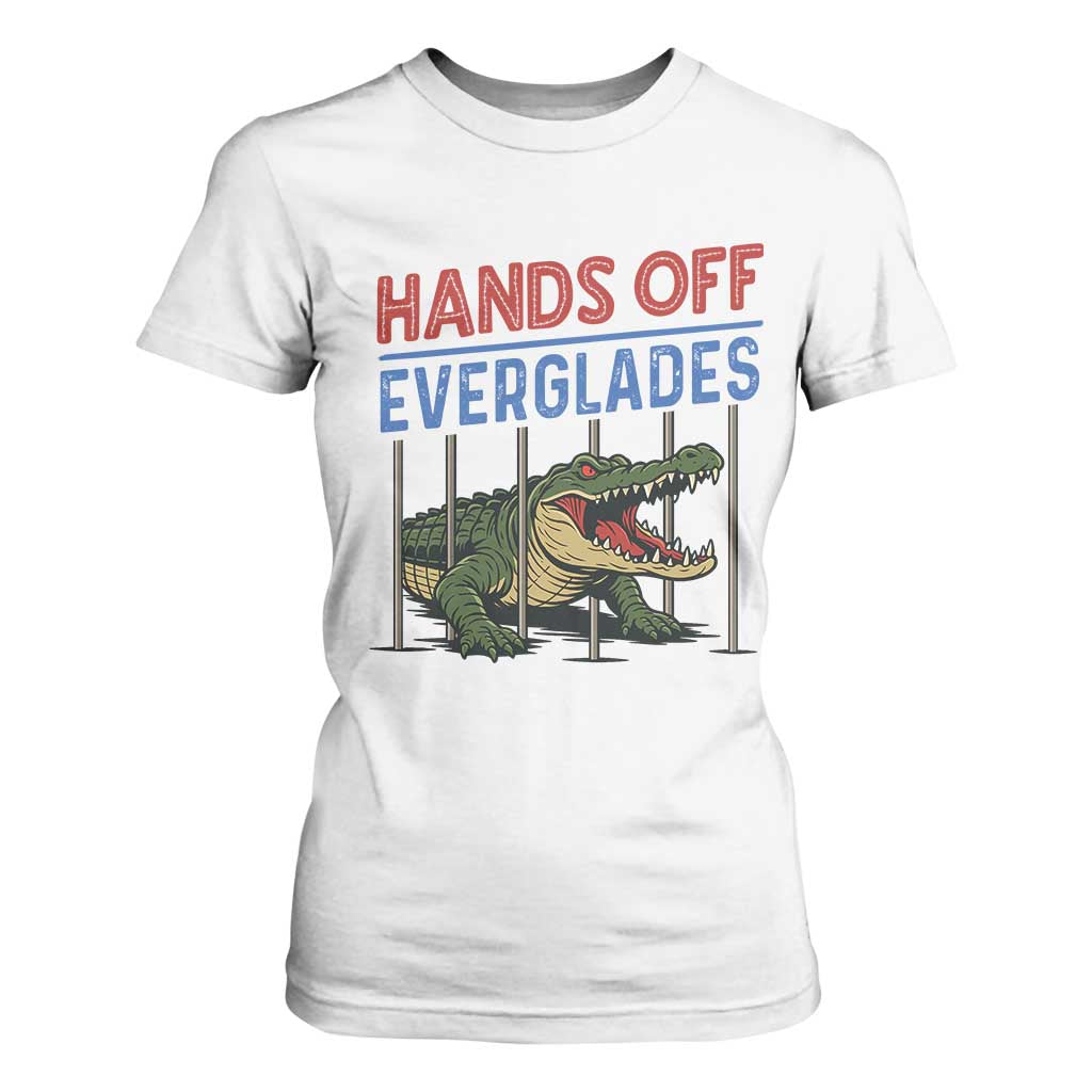 Hands Off Everglades T Shirt For Women Alligator Protest TS02 White Print Your Wear