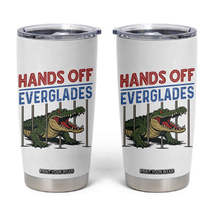 Hands Off Everglades Tumbler Cup Alligator Protest TS02 White Print Your Wear