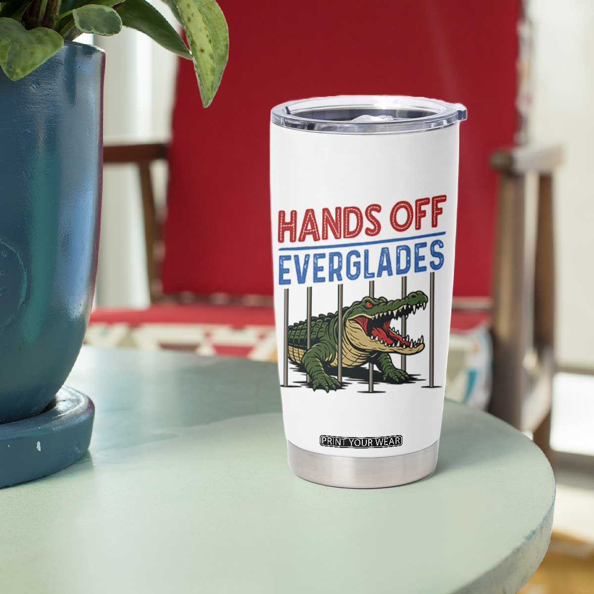 Hands Off Everglades Tumbler Cup Alligator Protest TS02 Print Your Wear