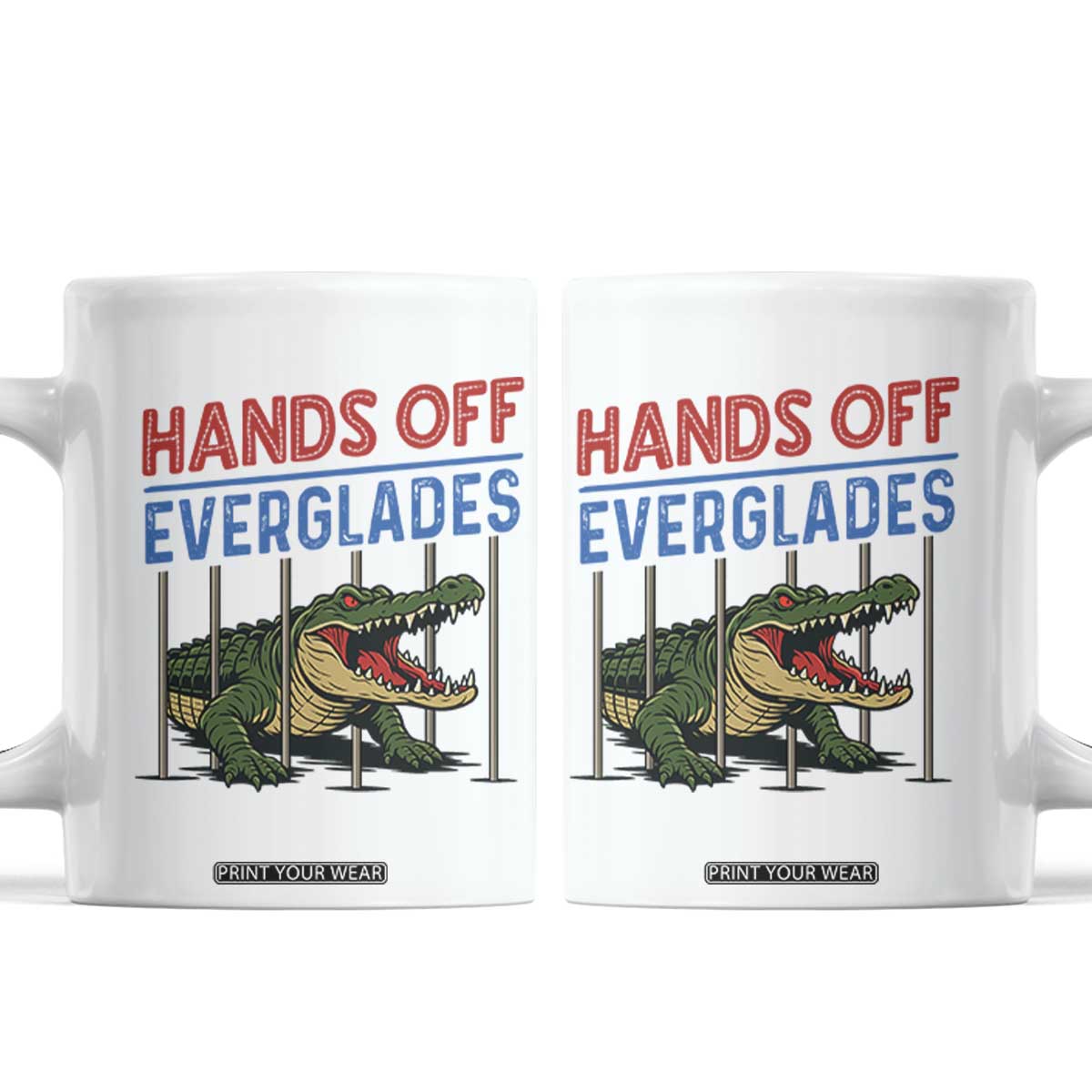 Hands Off Everglades Coffee Mug Alligator Protest TS02 White Print Your Wear
