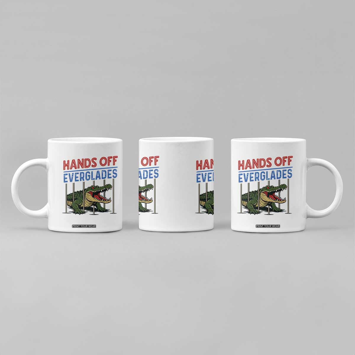 Hands Off Everglades Coffee Mug Alligator Protest TS02 Print Your Wear