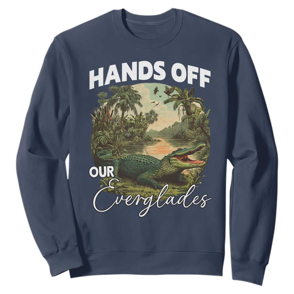 Hands Off Our Everglades Sweatshirt Vintage Alligator Swamp TS02 Navy Print Your Wear