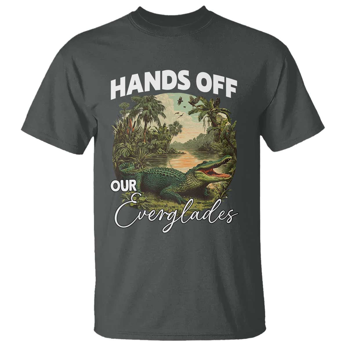Hands Off Our Everglades T Shirt Vintage Alligator Swamp TS02 Dark Heather Print Your Wear