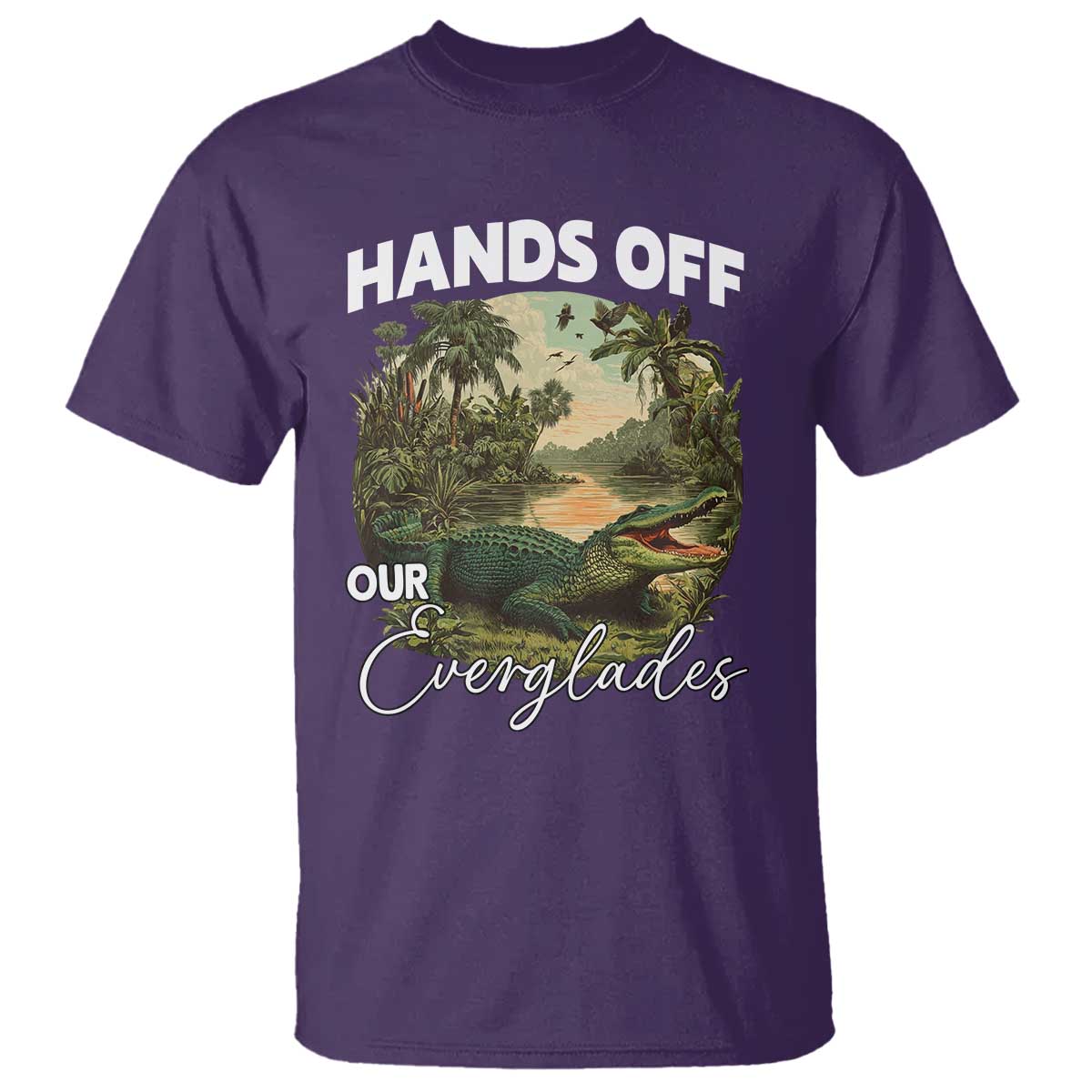 Hands Off Our Everglades T Shirt Vintage Alligator Swamp TS02 Purple Print Your Wear