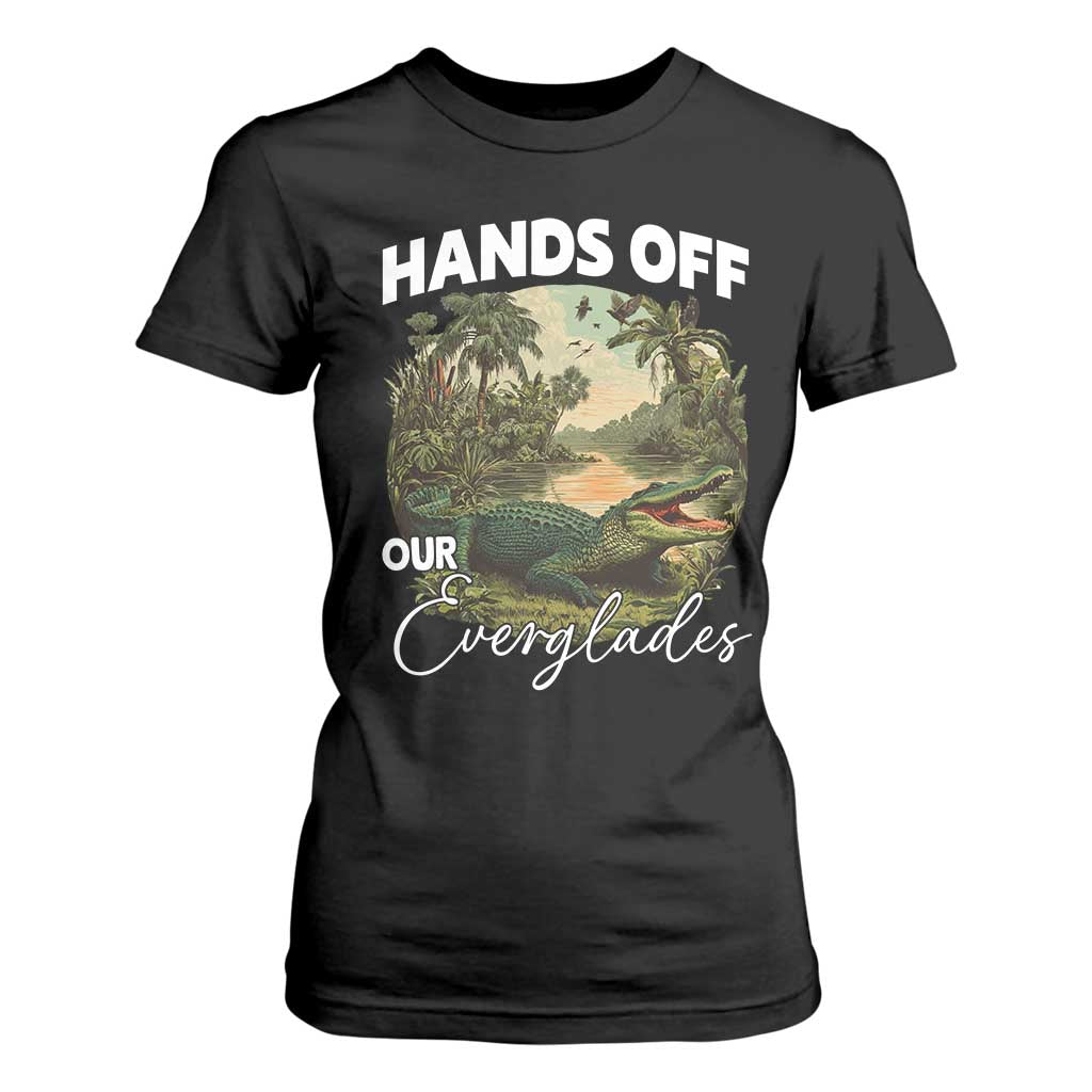 Hands Off Our Everglades T Shirt For Women Vintage Alligator Swamp TS02 Black Print Your Wear