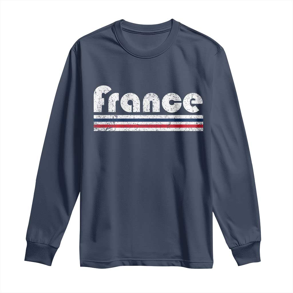 Vintage France Flag Distressed Retro Graphic Long Sleeve Shirt Patriotic French Heritage Pride Gift TS02 Navy Print Your Wear