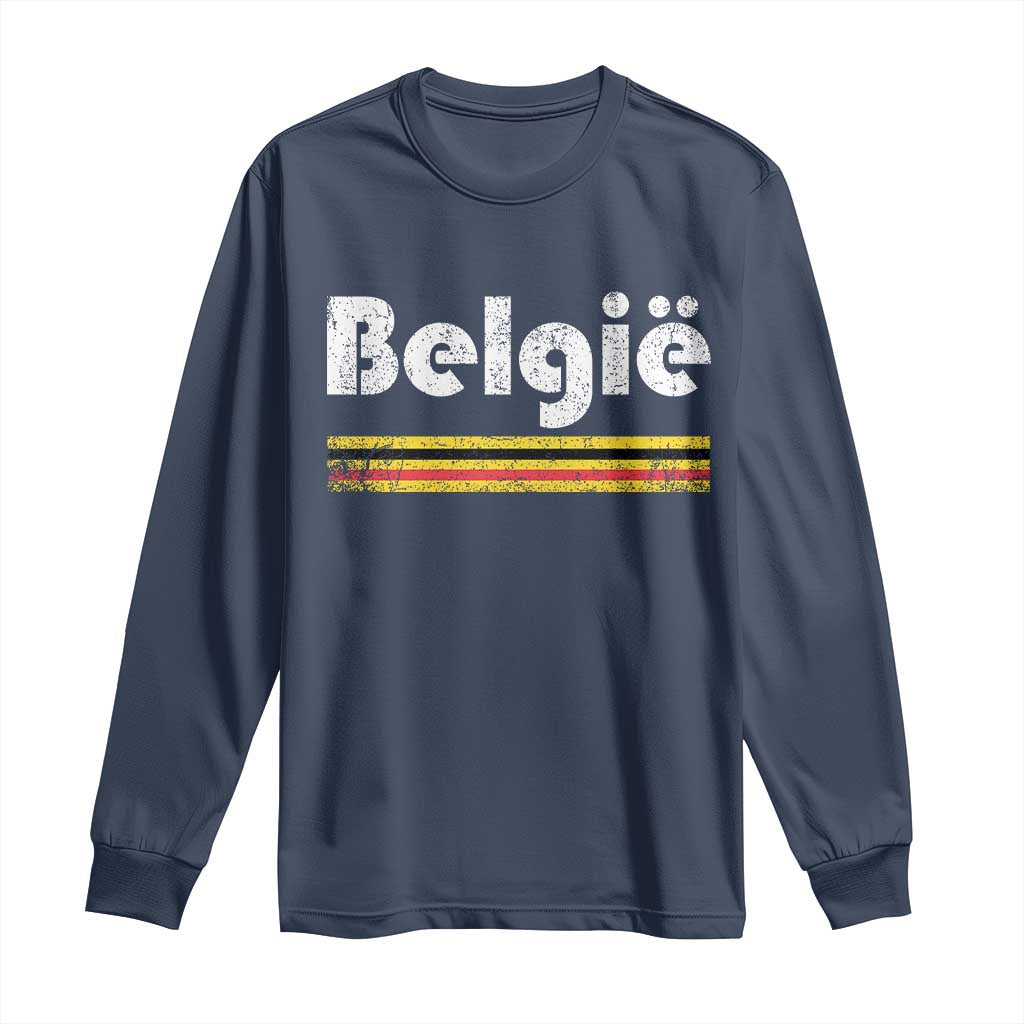 Retro Belgie Belgium Flag Distressed Graphic in Dutch Long Sleeve Shirt Proud Belgian Heritage and Country Roots Pride Gift TS02 Navy Print Your Wear