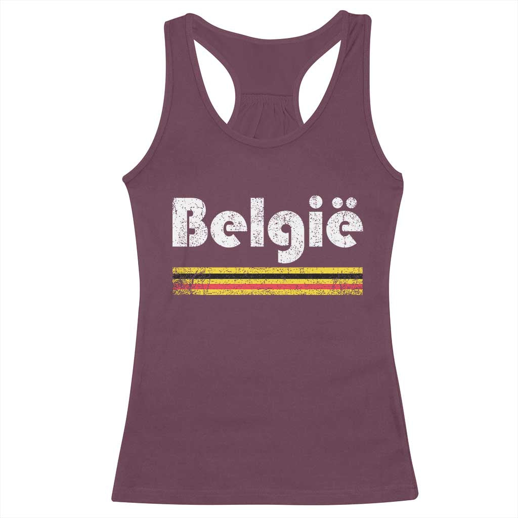 Retro Belgie Belgium Flag Distressed Graphic in Dutch Racerback Tank Top Proud Belgian Heritage and Country Roots Pride Gift TS02 Maroon Print Your Wear
