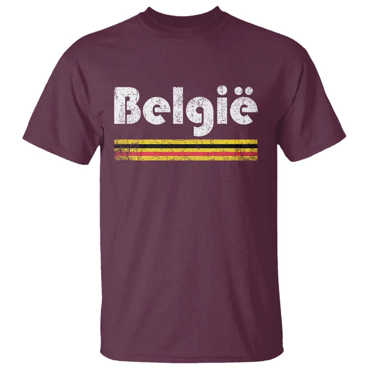 Retro Belgie Belgium Flag Distressed Graphic in Dutch T Shirt Proud Belgian Heritage and Country Roots Pride Gift TS02 Maroon Print Your Wear