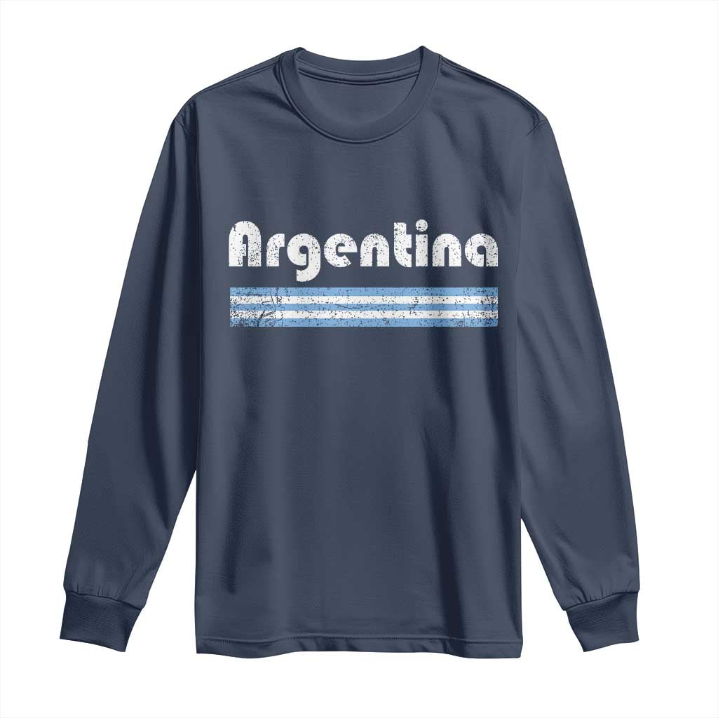Vintage Argentina Retro Distressed Graphic Long Sleeve Shirt Patriotic Argentine Heritage Pride Souvenir TS02 Navy Print Your Wear