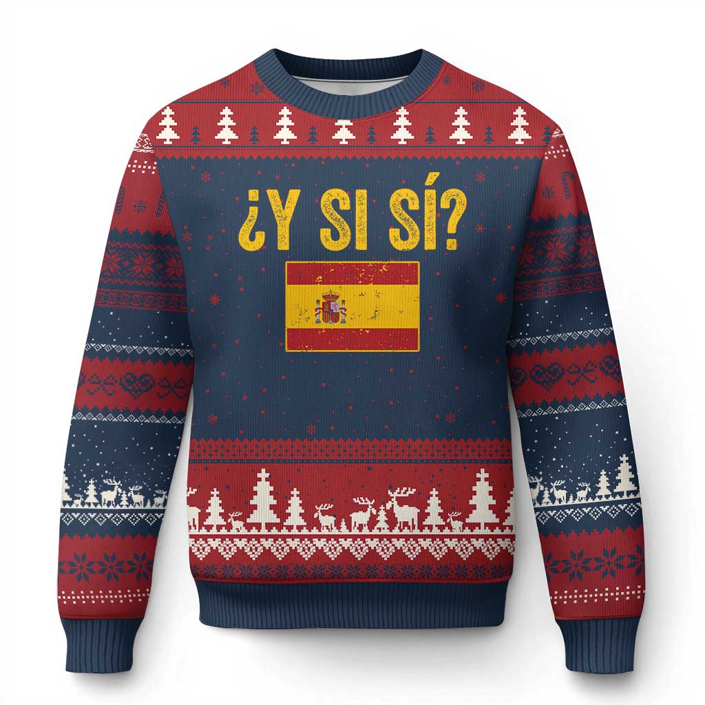Funny Y Si Si Spain Flag Distressed Retro Graphic Ugly Christmas Sweater What If Espanol Patriotic Spanish Espana Pride TS02 Navy Red Print Your Wear