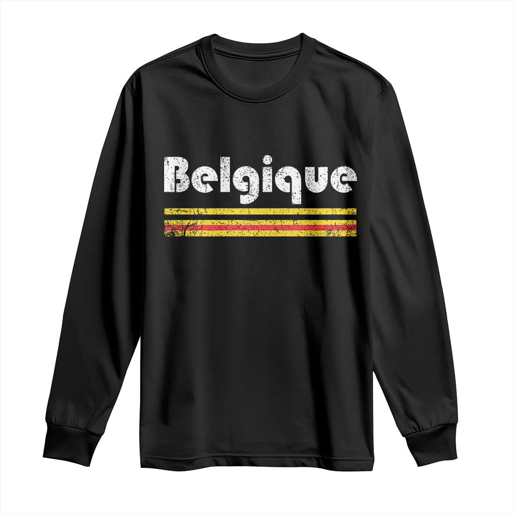 Retro Belgique Belgium Flag Distressed Graphic in French Long Sleeve Shirt Proud Belgian Heritage and Country Roots Pride Gift TS02 Black Print Your Wear