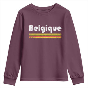 Retro Belgique Belgium Flag Distressed Graphic in French Youth Sweatshirt Proud Belgian Heritage and Country Roots Pride Gift TS02 Maroon Print Your Wear