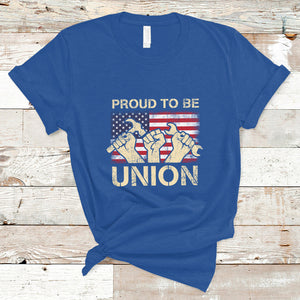 Proud To Be Union Skilled Labor Worker Labor Day Labor Union T Shirt TS02 Royal Blue Printyourwear