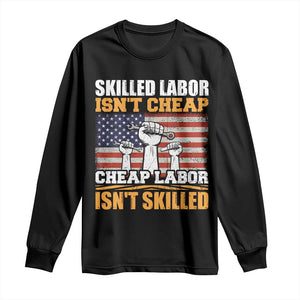 Skilled Labor Patriotic USA Flag Long Sleeve Shirt Blue Collar Trade Union Hand Tools Pride Graphic TS02 Black Print Your Wear