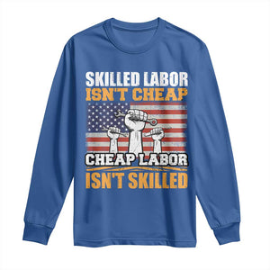 Skilled Labor Patriotic USA Flag Long Sleeve Shirt Blue Collar Trade Union Hand Tools Pride Graphic TS02 Royal Blue Print Your Wear