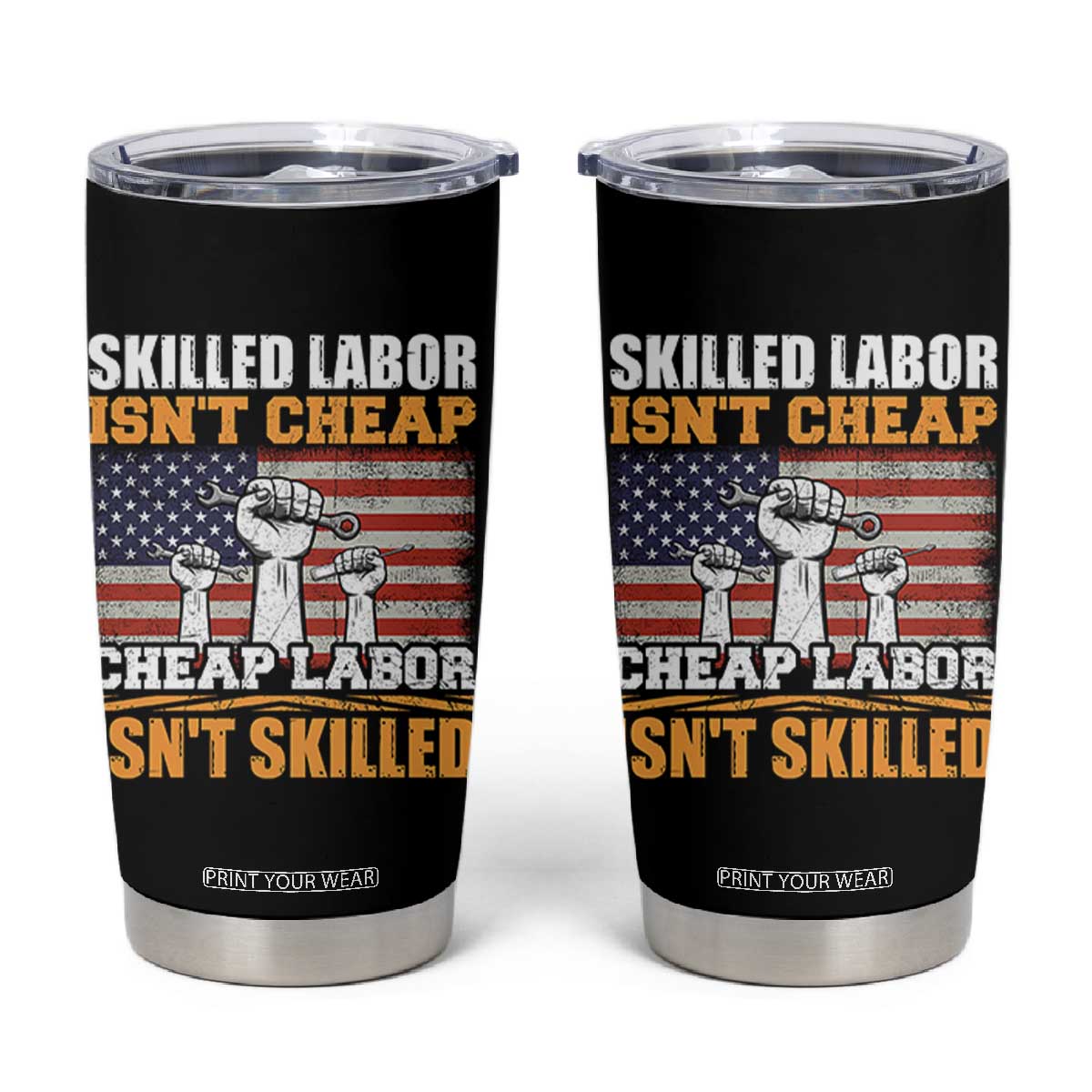 Skilled Labor Patriotic USA Flag Tumbler Cup Blue Collar Trade Union Hand Tools Pride Graphic TS02 Black Print Your Wear