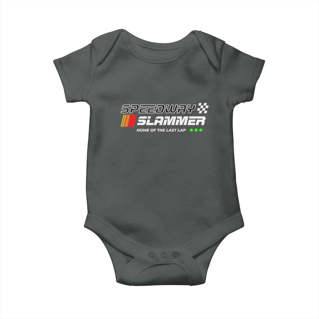 Speedway Slammer Racing 2025 Baby Onesie Home of The Last Lap TS02 Dark Heather Print Your Wear