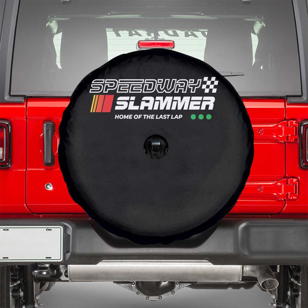Speedway Slammer Racing 2025 Spare Tire Cover Home of The Last Lap TS02 Black Print Your Wear
