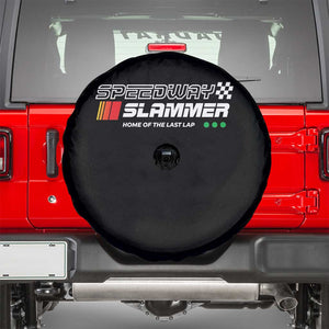 Speedway Slammer Racing 2025 Spare Tire Cover Home of The Last Lap TS02 Black Print Your Wear