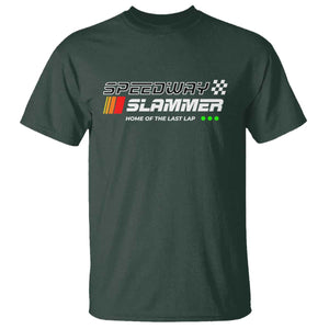 Speedway Slammer Racing 2025 T Shirt Home of The Last Lap TS02 Dark Forest Green Print Your Wear