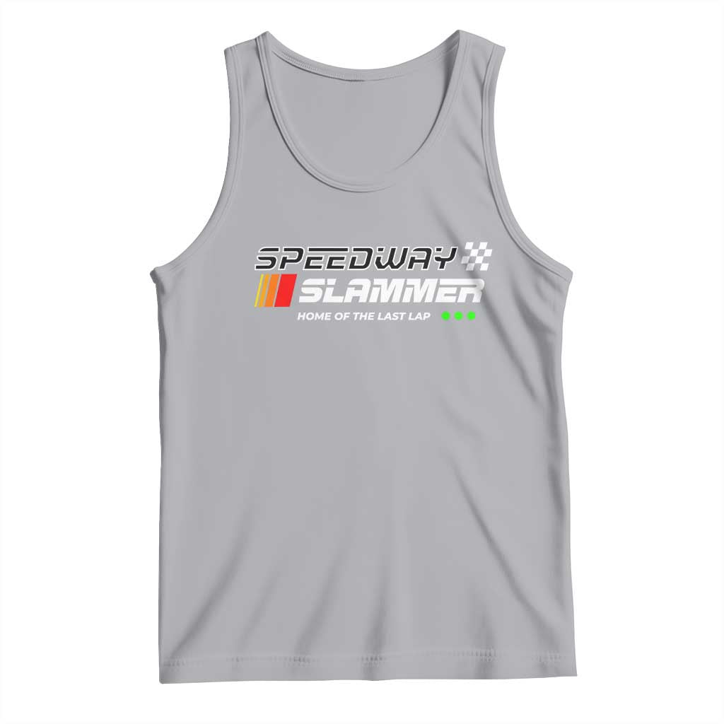Speedway Slammer Racing 2025 Tank Top Home of The Last Lap TS02 Athletic Heather Print Your Wear