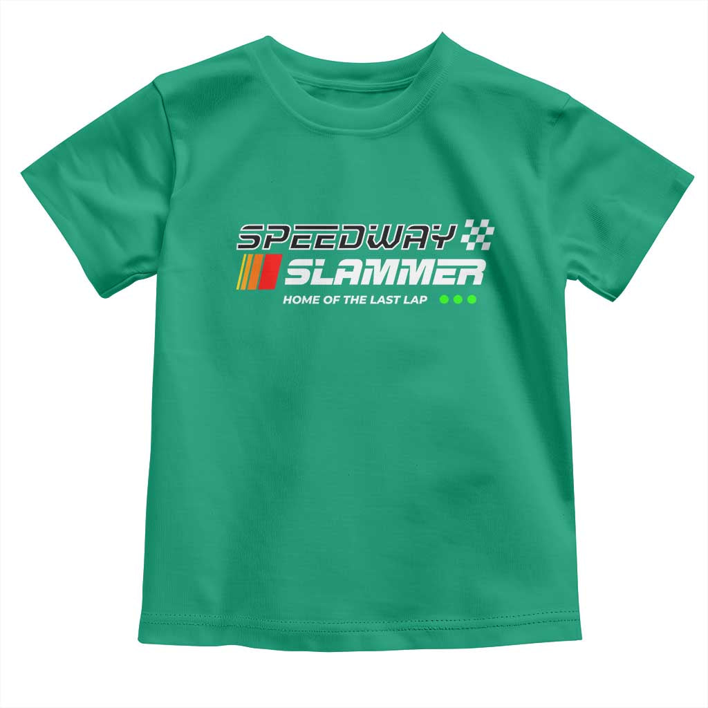 Speedway Slammer Racing 2025 Toddler T Shirt Home of The Last Lap TS02 Irish Green Print Your Wear