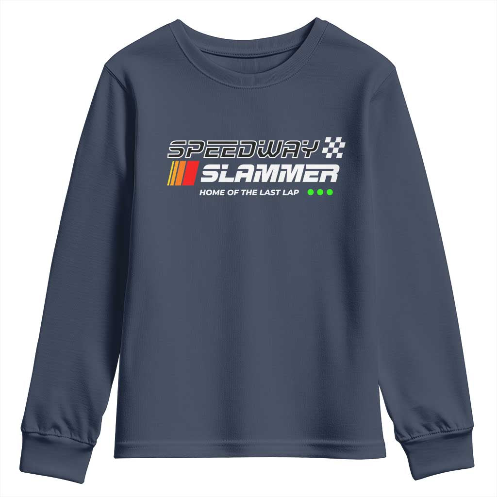 Speedway Slammer Racing 2025 Youth Sweatshirt Home of The Last Lap TS02 Navy Print Your Wear