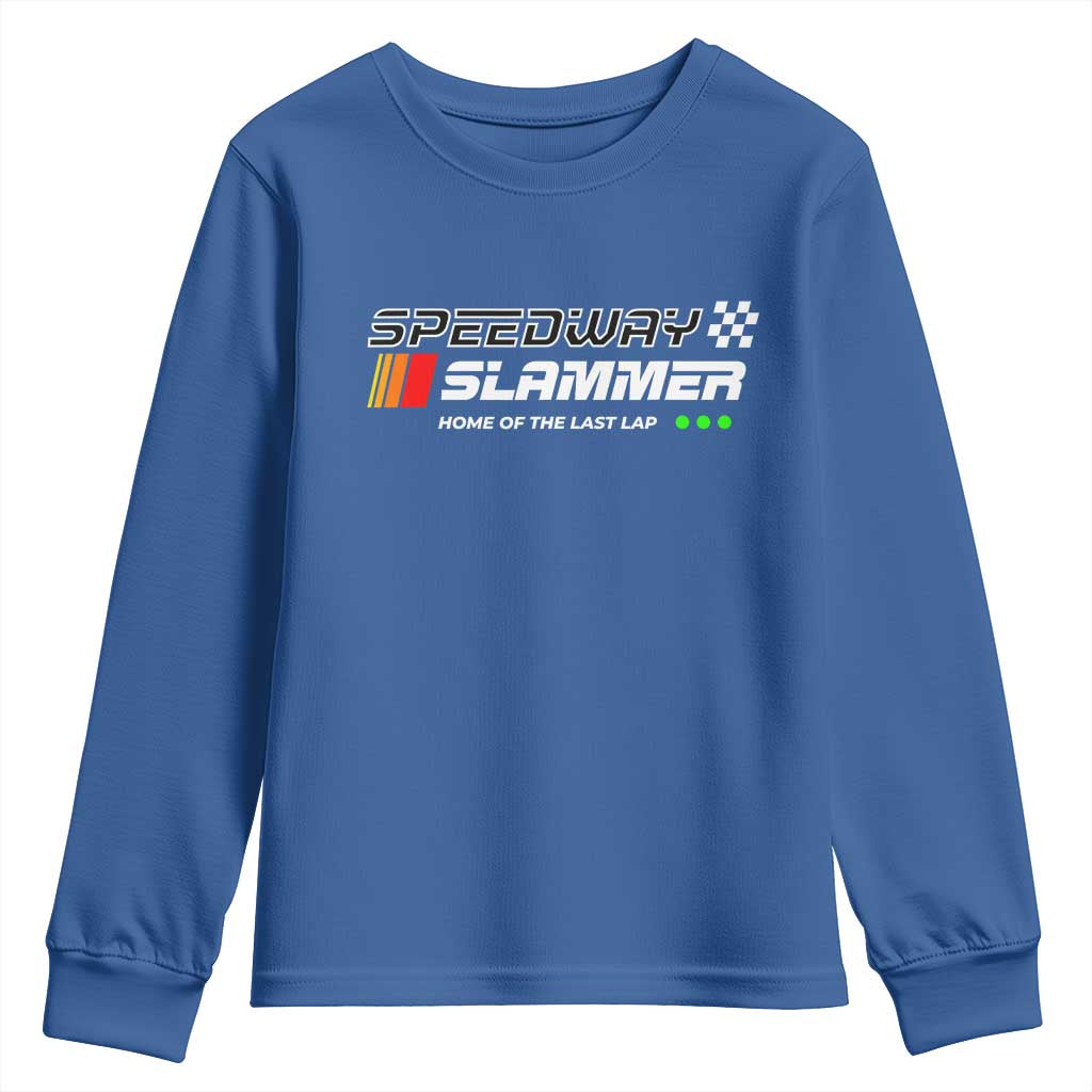 Speedway Slammer Racing 2025 Youth Sweatshirt Home of The Last Lap TS02 Royal Blue Print Your Wear
