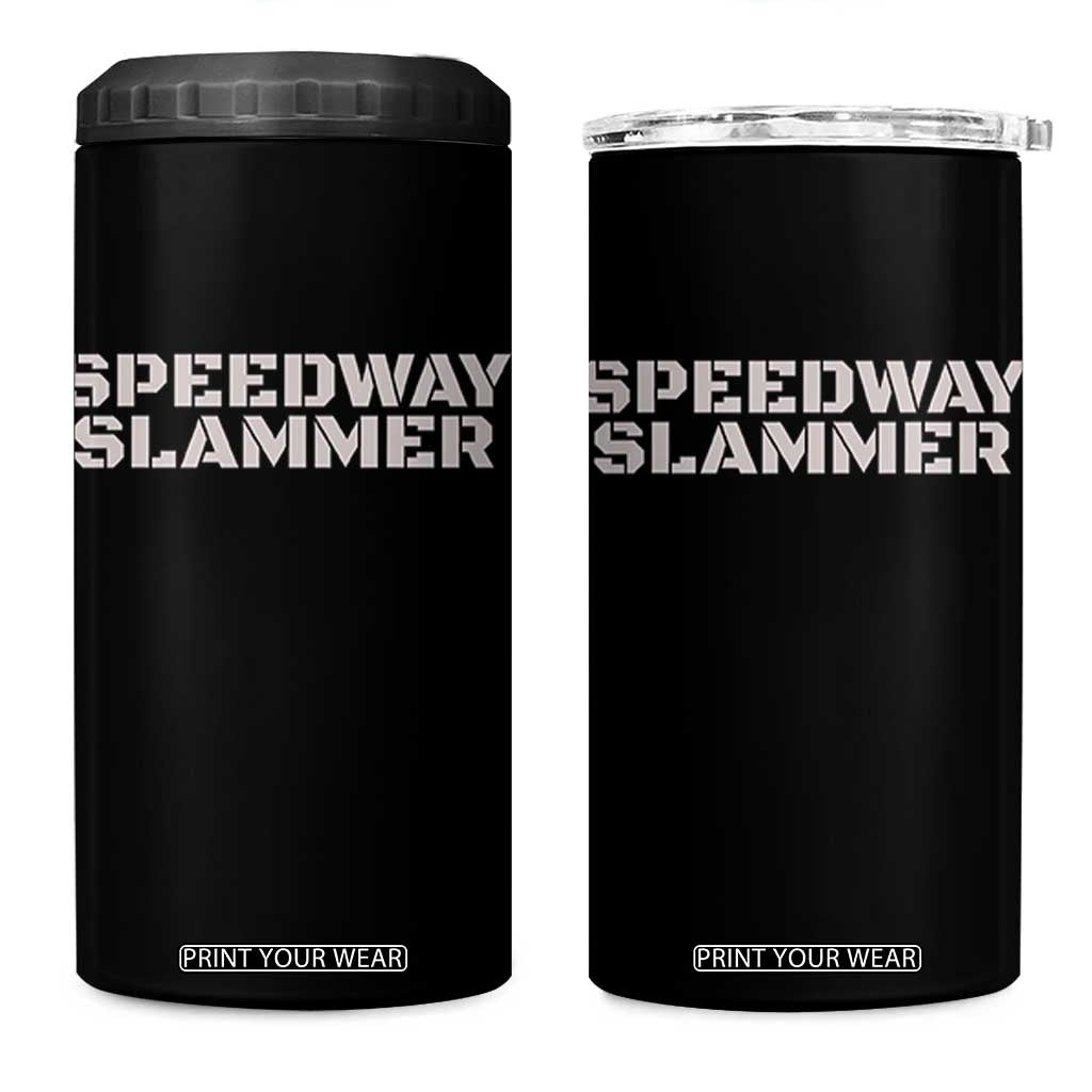 Speedway Slammer 2025 4 in 1 Can Cooler Tumbler Indiana Sarcastic TS02 One Size: 16 oz Black Print Your Wear