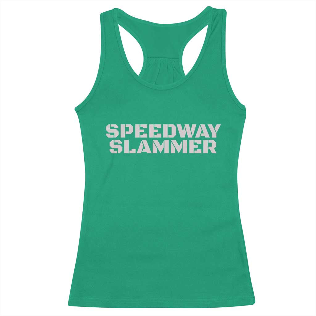 Speedway Slammer 2025 Racerback Tank Top Indiana Sarcastic TS02 Irish Green Print Your Wear