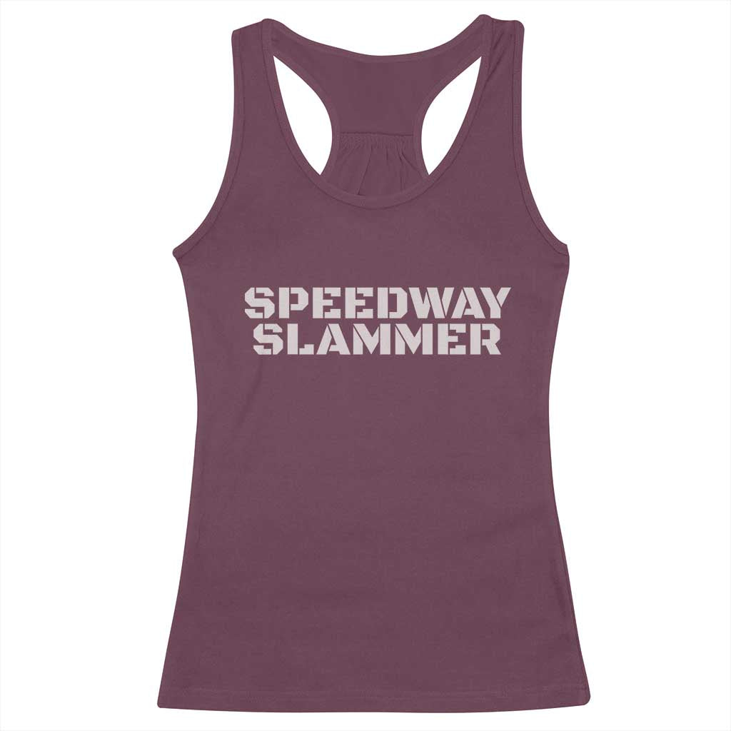 Speedway Slammer 2025 Racerback Tank Top Indiana Sarcastic TS02 Maroon Print Your Wear