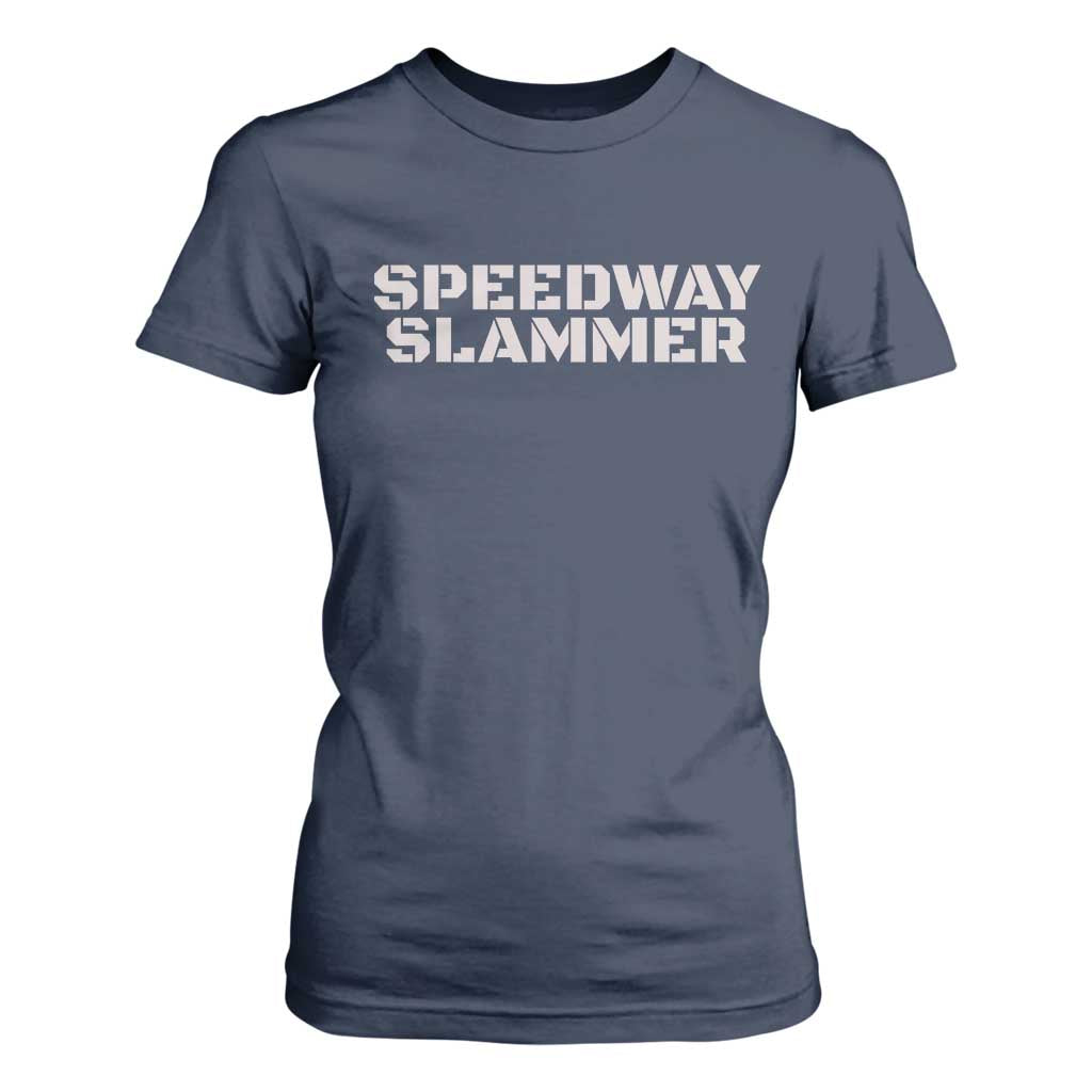 Speedway Slammer 2025 T Shirt For Women Indiana Sarcastic TS02 Navy Print Your Wear