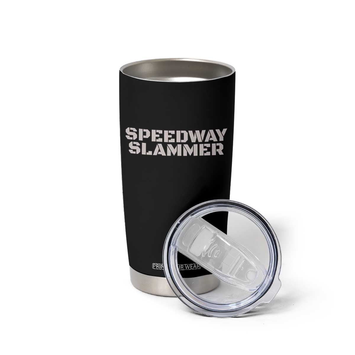 Speedway Slammer 2025 Tumbler Cup Indiana Sarcastic TS02 Print Your Wear