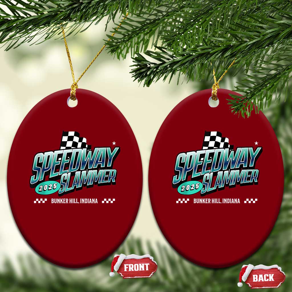 Speedway Slammer 2025 Ceramic Ornament Bunker Hill Indiana TS02 Print Your Wear