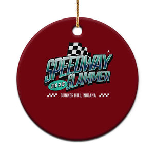 Speedway Slammer 2025 Ceramic Ornament Bunker Hill Indiana TS02 1pc Red Print Your Wear