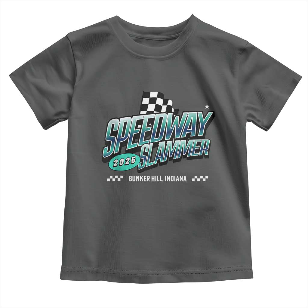 Speedway Slammer 2025 Toddler T Shirt Bunker Hill Indiana TS02 Dark Heather Print Your Wear