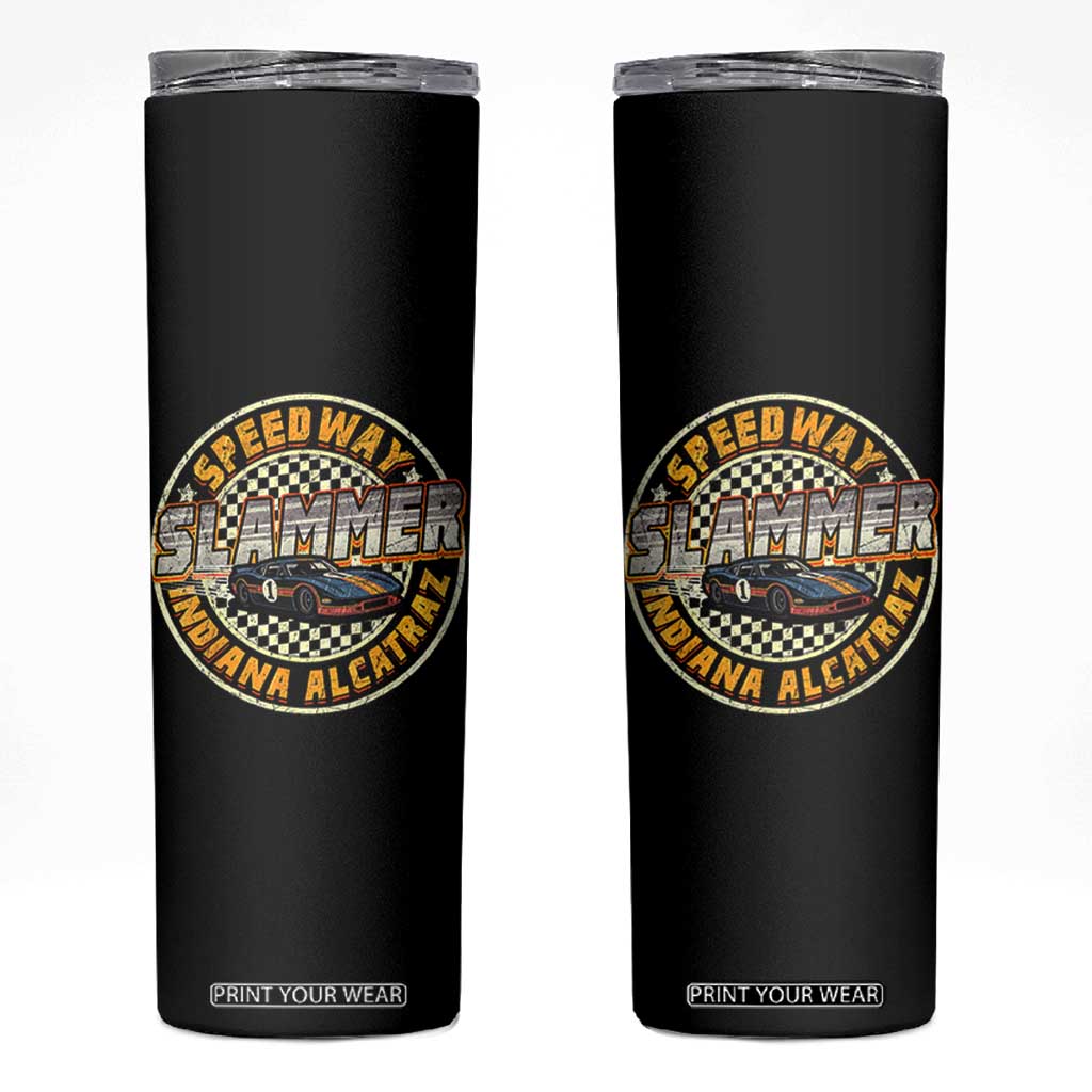 Speedway Slammer 2025 Skinny Tumbler Indiana Alcatraz Retro Vintage Racing Graphic TS02 Black Print Your Wear