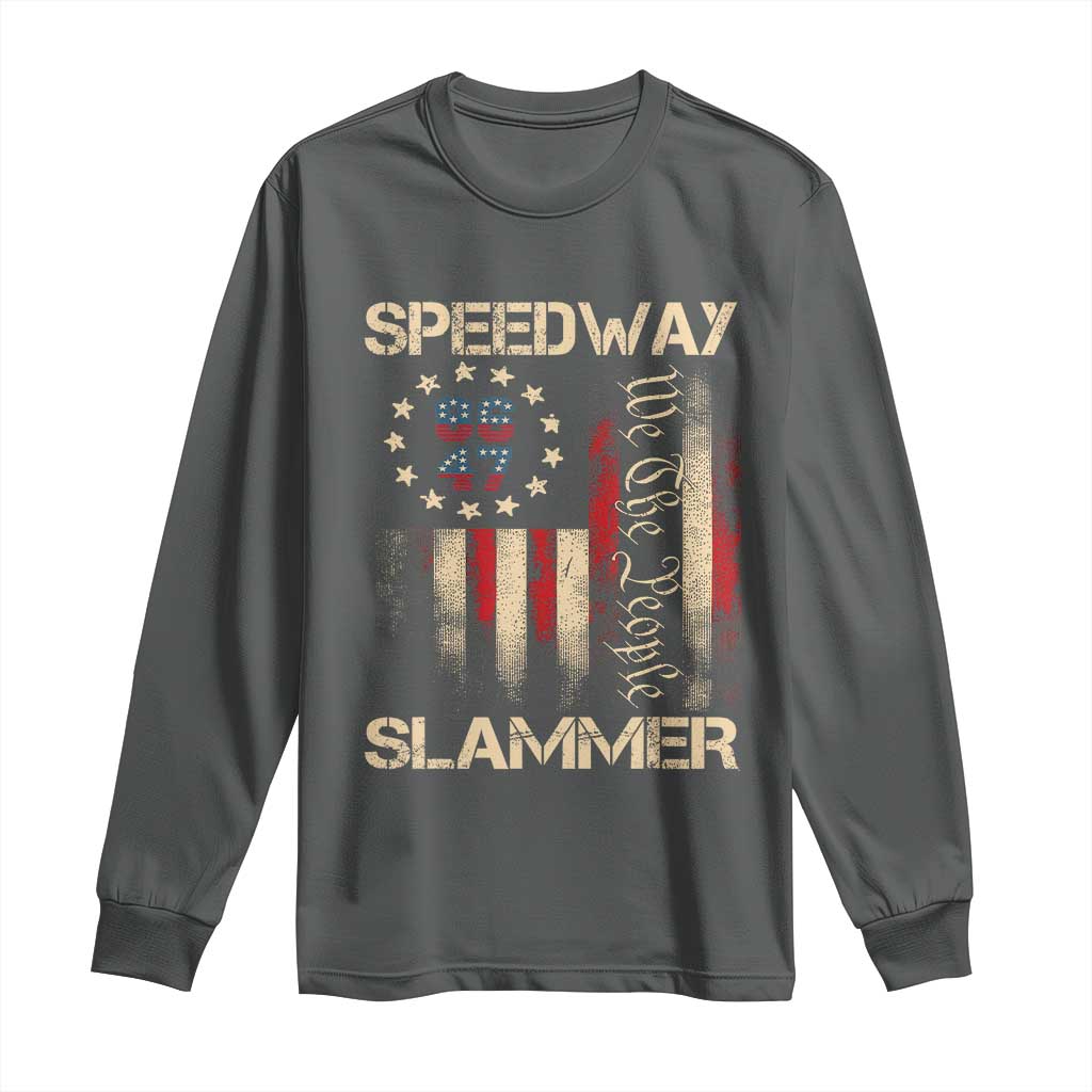Speedway Slammer 2025 Long Sleeve Shirt We The People Patriotic Distressed American Flag TS02 Dark Heather Print Your Wear