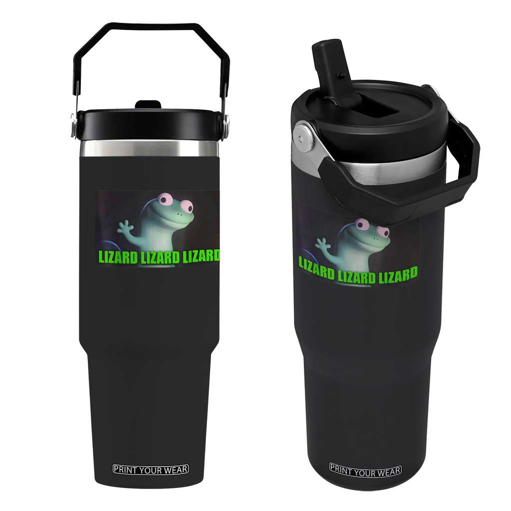 Funny Lizard Lizard Lizard Flip Straw Tumbler Weirdcore Gecko Meme TS02 One Size: 30 oz Black Print Your Wear