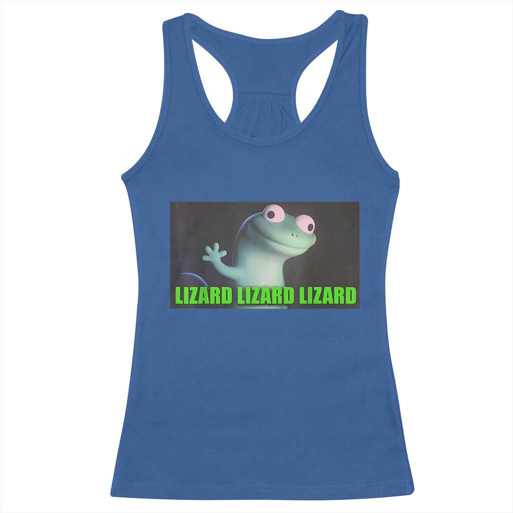 Funny Lizard Lizard Lizard Racerback Tank Top Weirdcore Gecko Meme TS02 Royal Blue Print Your Wear