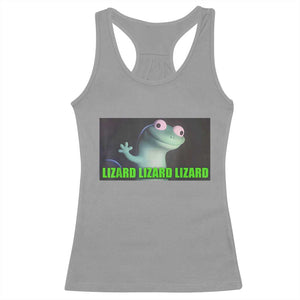 Funny Lizard Lizard Lizard Racerback Tank Top Weirdcore Gecko Meme TS02 Sport Gray Print Your Wear