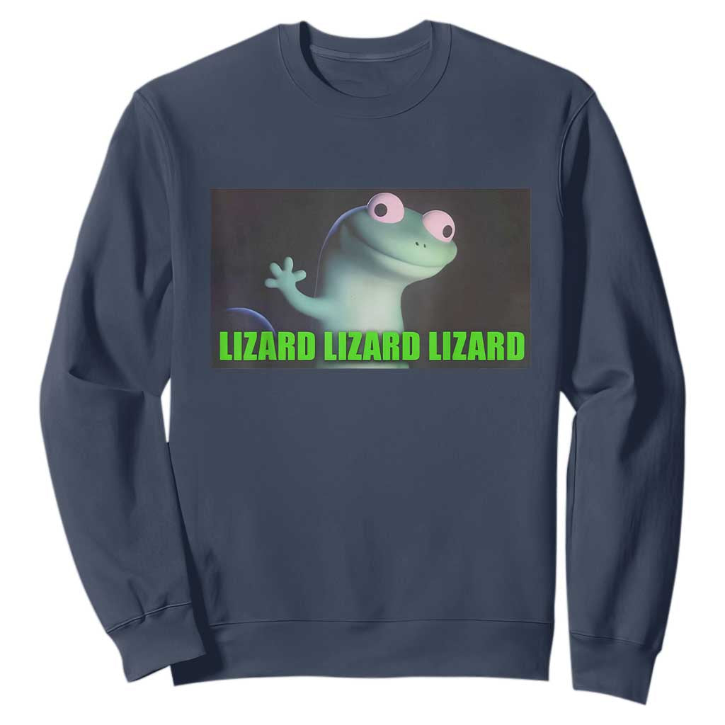 Funny Lizard Lizard Lizard Sweatshirt Weirdcore Gecko Meme TS02 Navy Print Your Wear